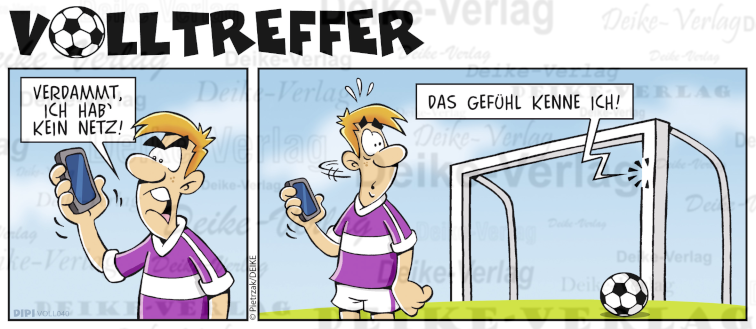 Kein Netz - Volltreffer