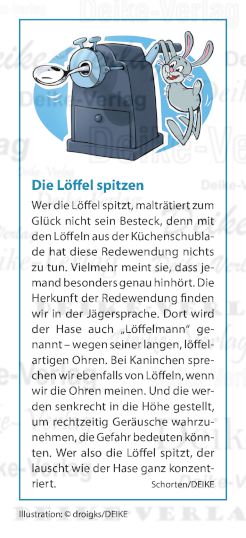 Die Löffel spitzen