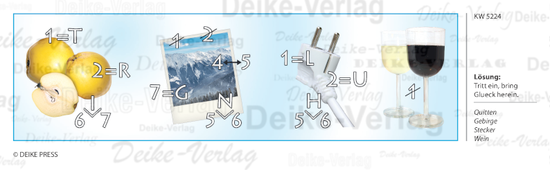 Tritt ein, bring Glück herein - Rebus KW 5224
