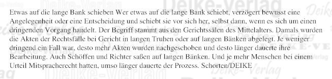 Etwas auf die lange Bank schieben