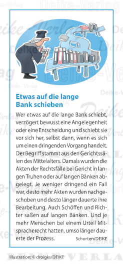 Etwas auf die lange Bank schieben