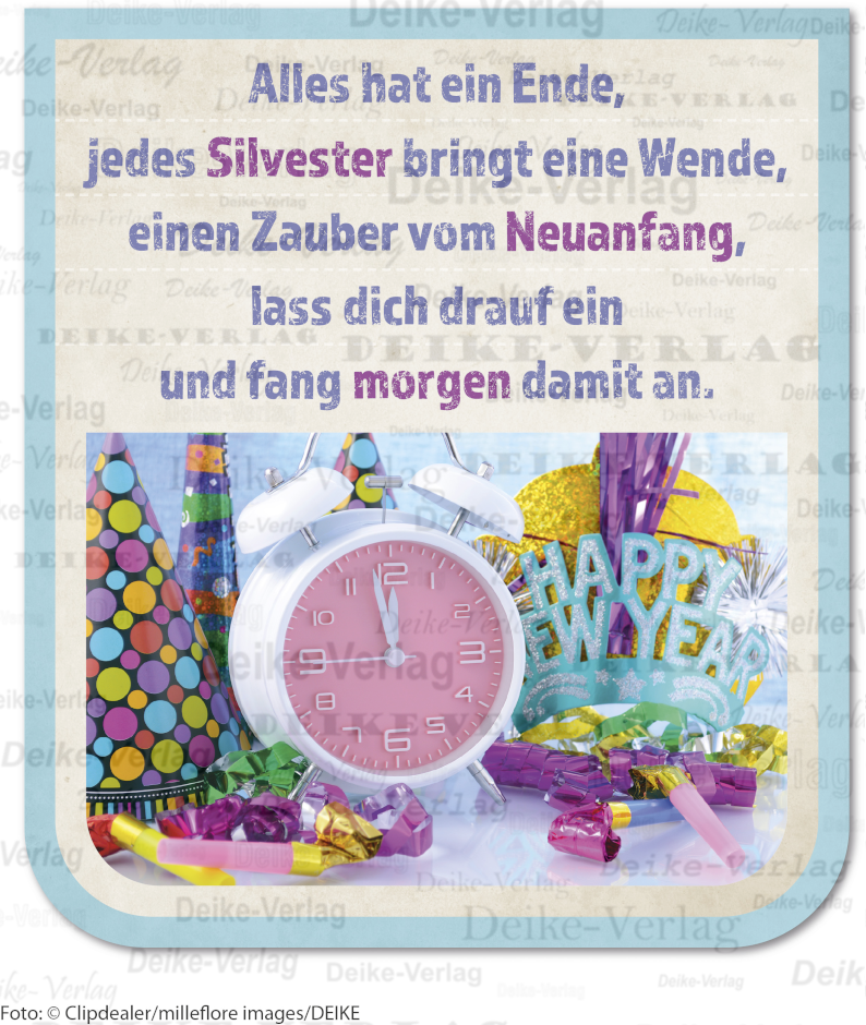 Alles hat ein Ende, jedes Silvester bringt die Wende,  ...
