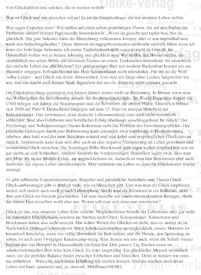 Von Glückspilzen und solchen, die es werden wollen