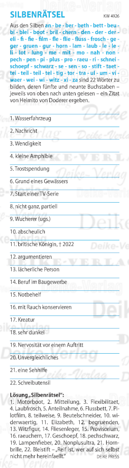 Reif ist, wer auf sich selbst nicht mehr hereinfällt  - Silbenrätsel KW 4926